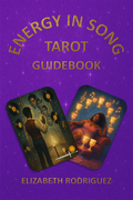 Energy In Song Tarot Paperback Guidebook